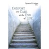 Comfort and Care at the End of Life (Aging Issues,