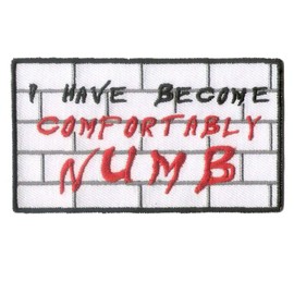 Bayonet Design - Rock & Roll Related I Have Become Comfortably Numb 4 1/8" X 2 5/8" Embroidered Patch with Wax Backing and Non-merrowed Edge - Floyd - Rock & Roll