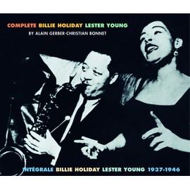 Complete Billie Holiday & Lester Young, 1937-1946
