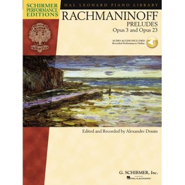 Serge Rachmaninoff - Preludes, Opus 3 and Opus 23 Piano with recordings of performances Schirmer Performance Edition Book/Online Audio