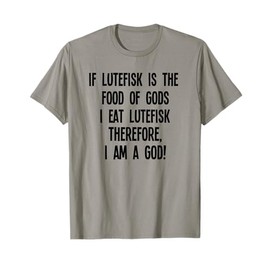 Funny Lutefisk Logic T-Shirt