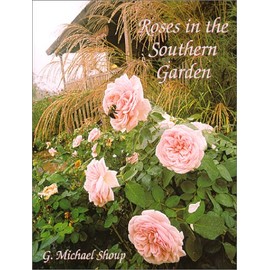 Roses in the Southern Garden