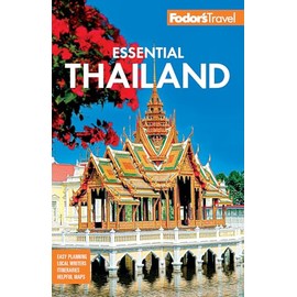 Fodor's Essential Thailand: with Cambodia & Laos (Full-color Travel Guide)