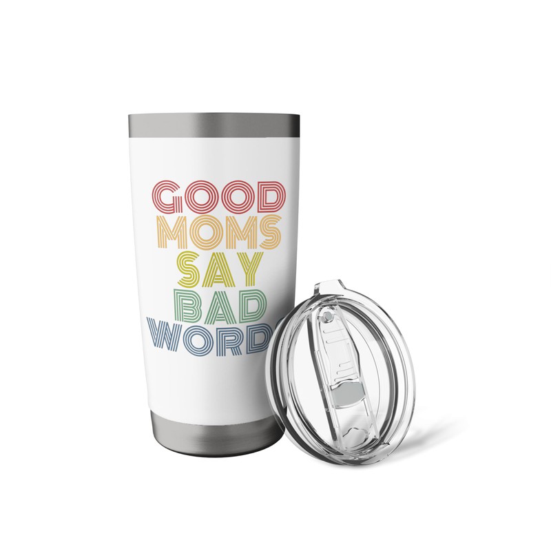 Good Moms Say Bad Words Funny Retro Rainbow Style Stainless