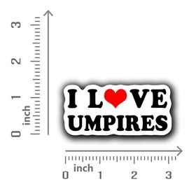 Saiki I Love Umpires Vinyl Sticker for Baseball Softball Catcher's Mask, Helmet 3inch, Fullcolor Sticker