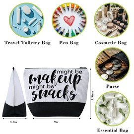 BUZCOZY Funny Makeup Bag,Might Be Make Up Might Be Snacks Toiletry Bag Cosmetic Bag,Travel Essentials Friendship Gifts for Women Gifts for Birthday Christmas