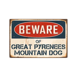 StickerPirate Beware of Great Pyrenees Mountain Dog 8” x 12” Vintage Aluminum Retro Metal Sign VS195