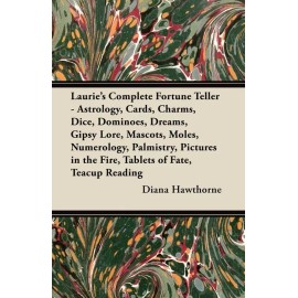 Laurie's Complete Fortune Teller - Astrology, Cards, Charms, Dice, Dominoes...