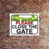 SHAWPRINT PLEASE CLOSE THE GATE METAL FLOWER GARDEN THEME SIGN