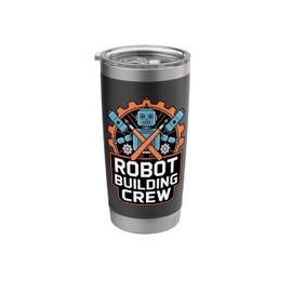 Robotics Engineer Team Design for Robot Building Enthusiasts Stainless Steel Insulated Tumbler