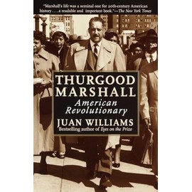 Thurgood Marshall: American Revolutionary