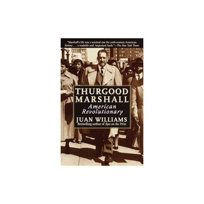 Thurgood Marshall: American Revolutionary