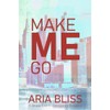 Make Me Go: An Age Gap Romance