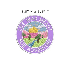 Life was Meant for Adventure Mountains Sunset Road Trees Embroidered Premium Lavender Patch Iron-on/Sew-on Nature Lover Decorative Badge Souvenir Gift Clothes Vest Jacket Jeans Hat Backpack Applique