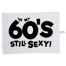 Hippowarehouse I'm in my 60's still sexy Tea Towel Eco Printed Dish Cloth Kitchen accessory 50cmx70cm 100% Cotton