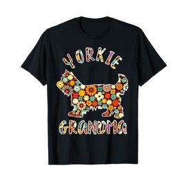 Funny Yorkshire Terrier Owner Yorkie Grandma Dog Grandma T-Shirt