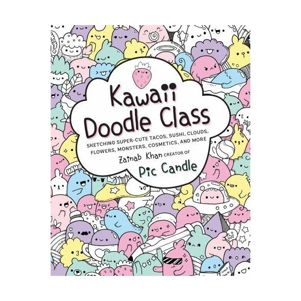 Kawaii Doodle Class Format: Paperback