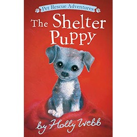 The Shelter Puppy (Pet Rescue Adventures)