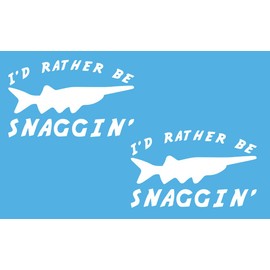 2 Pack - I'd Rather Be Snaggin' - Spoonbill Fishing | Car Decal Vinyl Sticker Graphics | 5.5 Inches Wide by 3.3 Inches Height HOM1400A.010 White