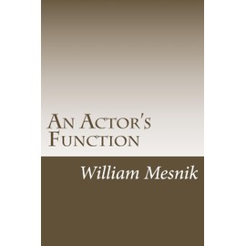 An Actor's Function: (Head + Heart = Truth)