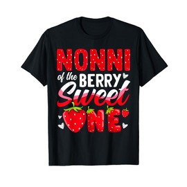 Nonni Of The Berry Sweet One Strawberry 1st Birthday T-Shirt