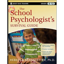 The School Psychologist's Survival Guide (Jossey-Bass Teacher Survival Guide)