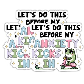 STICKYAME (3pcs) Let's Do This Before My Anxiety Kicks in Sticker, Frog Stickers, Anxiety Sticker, Water Assitant Funny Animal Stickers Decals for Laptop Phone Water Bottles, Animal Stickers (Size 2")
