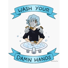 Wash Your Damn Hands (Shigaraki) - Sticker Graphic - Auto, Wall, Laptop, Cell, Truck Sticker for Windows, Cars, Trucks