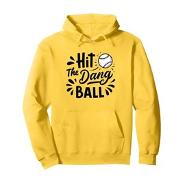 Hit The Dang Ball Vintage Trendy Baseball Funny Baseball Pullover Hoodie
