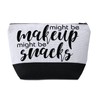 BUZCOZY Funny Makeup Bag,Might Be Make Up Might Be Snacks