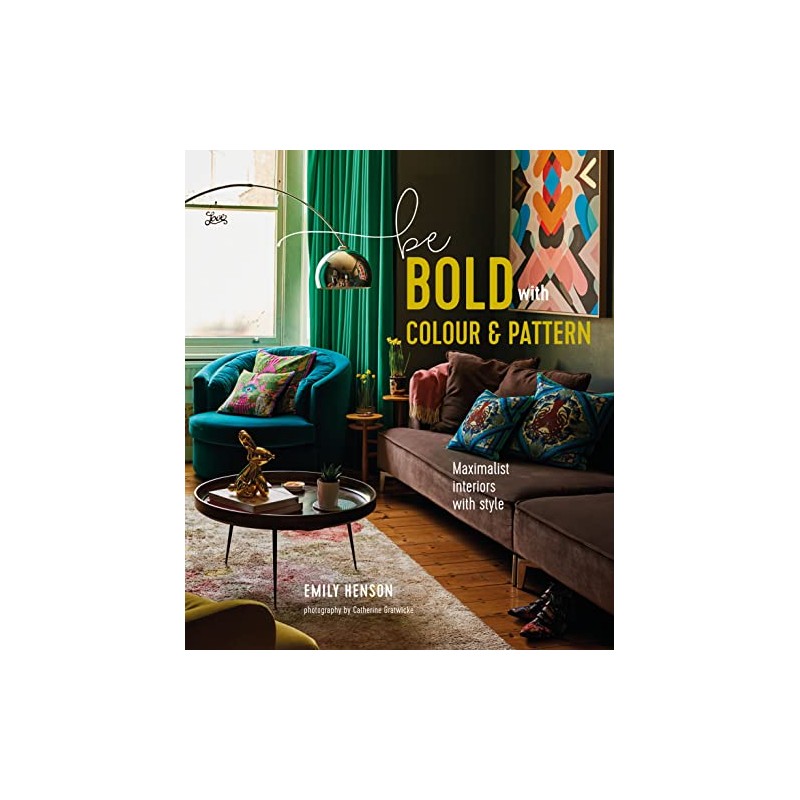 Be Bold with Colour and Pattern