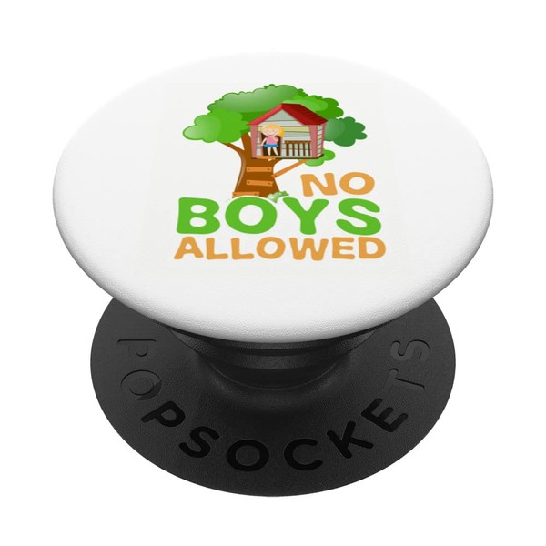 Fun Fort Building No Boys Allowed PopSockets Swappable PopGrip