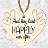Romantic "And They Lived Happily Ever After" Heart-Shaped Wooden Plaque