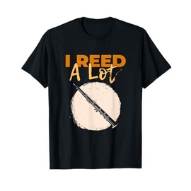 I Reed A Lot | Oboe Player Shirt | Reed Instrument Oboe T-Shirt