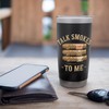 Talk Smokes To Me Funny Smoking Humorous Cigar Stainless Steel