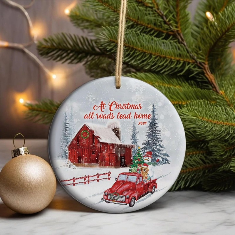 At Christmas All Roads Lead Home - 2024 Christmas Ornaments,