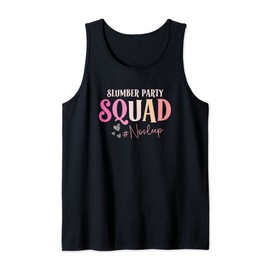 Slumber Party Squad No Sleep Funny Sleepover Tank Top
