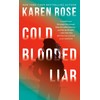 Cold-Blooded Liar (The San Diego Case Files)