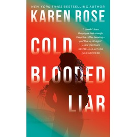 Cold-Blooded Liar (The San Diego Case Files)