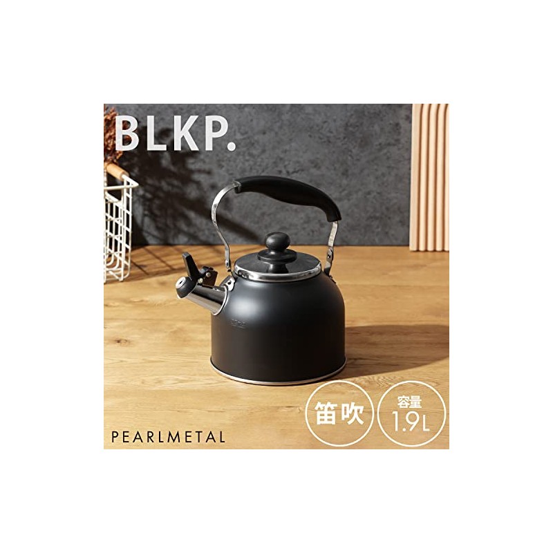 【BLKP】 Pearl Metal BLKP AZ-5013 Wide Mouth Whistle Kettle, 1.9L,
