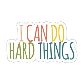 I Can Do Hard Things Sticker, Vinyl Waterproof Positive Motivational Quotes Sticker for Laptop Water Bottle Tumbler