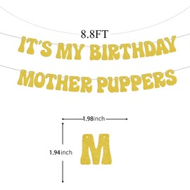 It's My Birthday Mother Puppers Banner, Dog Theme Birthday Party Decorations, Puppy Themed Party Decoration, Dog 1st Birthday Supplies Gold