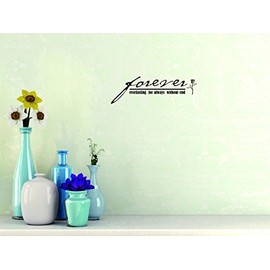 Unique Home Wall Stickers Forever Everlasting for Always Without End Decal Décor for Bedroom Living Room Nursery - Size: 11 in x 27 in