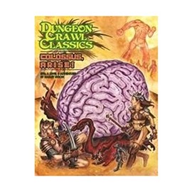 Dungeon Crawl Classics #76: Colossus, Arise! (DCC RPG Adventure)