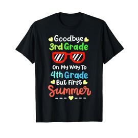 Goodbye School Hello Summer 3rd Grade Kids Class of 2025 T-Shirt