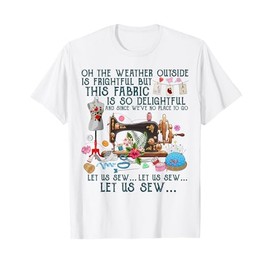 Let Us Sew Sewing Quilting T-shirt T-Shirt