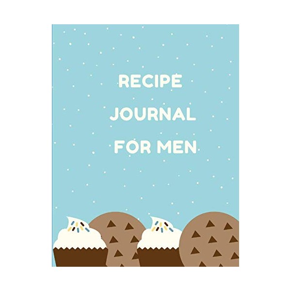 recipe journal for men: This book about recipe journal for