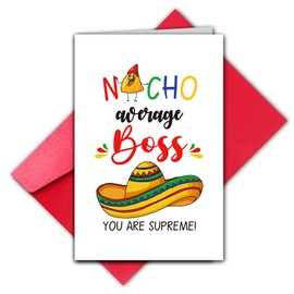 Funny Nacho Boss Day Card for Him Her Team Leader Man Women, Boss Thank You Card form Staff Coworker Employee, Boss Appreciation Card, Hilarious Boss Day Card, “You Are Supreme!”