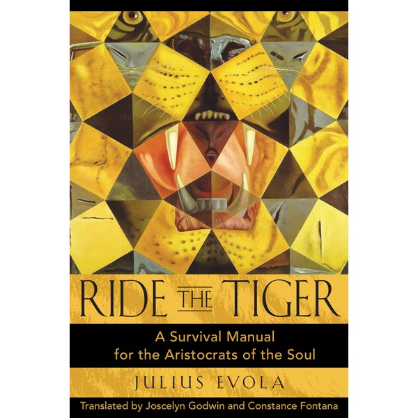 Ride the Tiger: A Survival Manual for the Aristocrats of