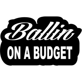 Vinyl Graphics Ballin ON A Budget